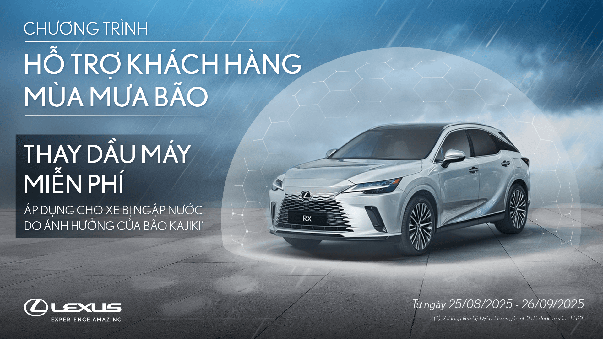 Chương trình hỗ trợ khách hàng Lexus ngày mưa bão T8-2025 1 CHƯƠNG TRÌNH HỖ TRỢ KHÁCH HÀNG MÙA MƯA BÃO
