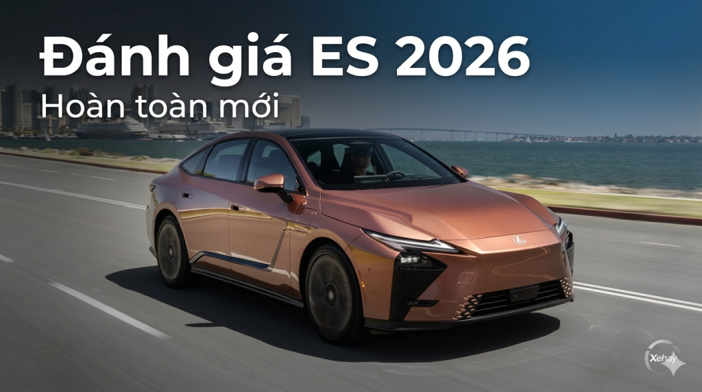 Đánh giá Lexus ES 2026 hoàn toàn mới: ES 350h & ES 500e – Sedan hạng sang đã tiến hoá 1 Đánh giá Lexus ES 2026: Êm ái như thường lệ, nhưng bản điện mới là "ngôi sao"